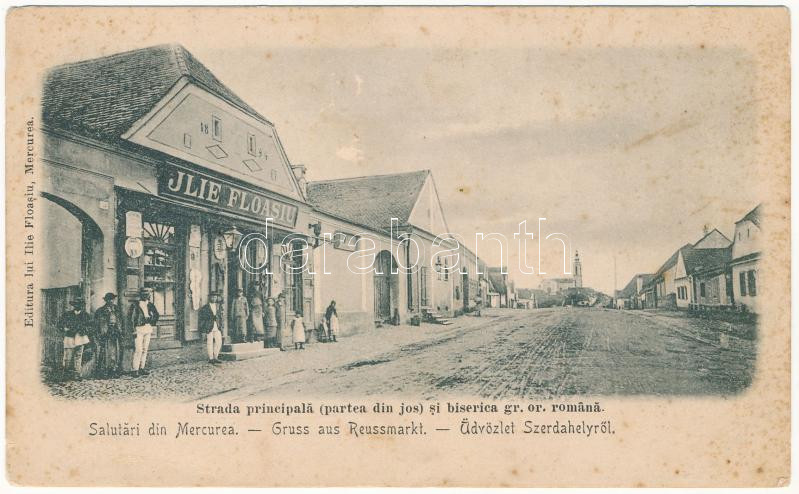 Szerdahely, Miercurea Sibiului, Mercurea, Merkurea, Reussmarkt; Strada principala (partea din jos) si biserica gr. or. romana / Fő utca, Ortodox templom, Ilie Floasiu üzlete és saját kiadása / main street, Orthodox church, publisher's shop (fl)