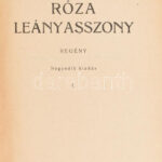 Ignácz Rózsa: Róza leány asszony. Bp., Dante. Kiadói félvászon kötés, gerincnél levált, kopottas állapotban. - Image 2
