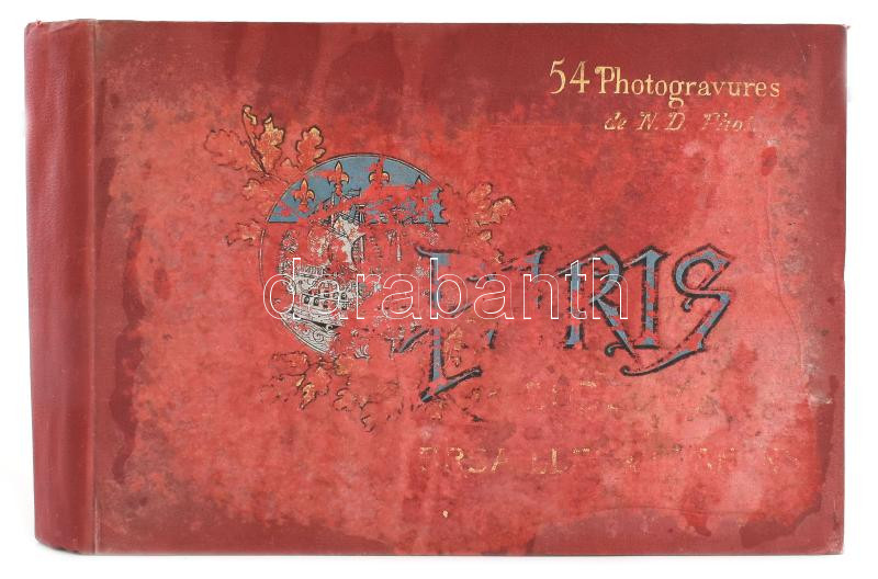 cca 1910 Paris et ses Environs. 54 Photogravures de N. D. Phot. Korabeli illusztrált egészvászon-kötés, aranyozott lapélekkel, kopott, foltos borítóval, de belül jó állapotban, 18x25 cm