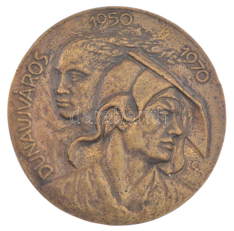 1970. 'Dunaújváros' egyoldalas bronz emlékérem (58mm) T:1-