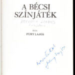 Füry Lajos: A bécsi színjáték. San Francisco-Washington-München, 1975, Mikes Kelemen Könyvkiadó, 853 p. Emigráns kiadás. Kiadói egészvászon-kötés. A szerző által DEDIKÁLT példány! - Image 2