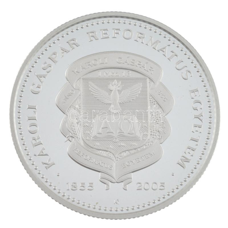 2005. 5000Ft Ag 'Károli Gáspár Református Egyetem' kapszulában, tanúsítvánnyal, tájékoztatóval T:PP Adamo EM198 - Image 2