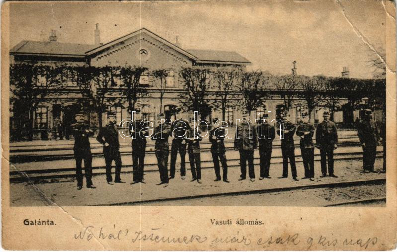 Galánta, Galanta; vasútállomás, vasutasok / railway station, railwaymen (EB)