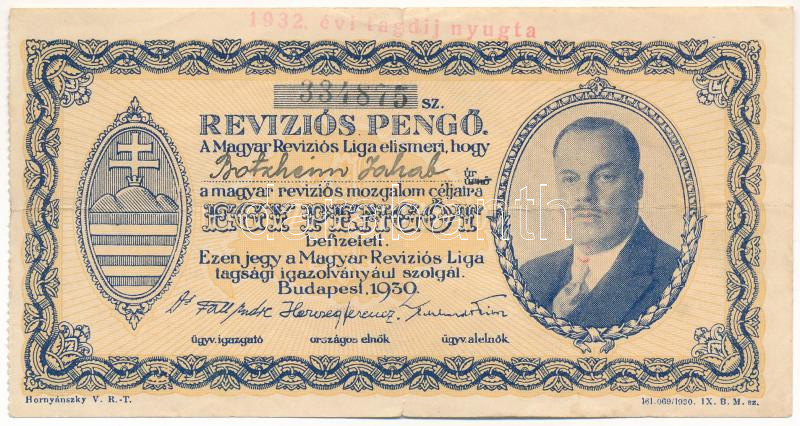 Budapest 1930. 'Revíziós Pengő' arcképes változat, kitöltött, elő- és hátoldalán '1932 évi tagdíj nyugta' bélyegzéssel T:III kisebb beszakadások Adamo BUP34