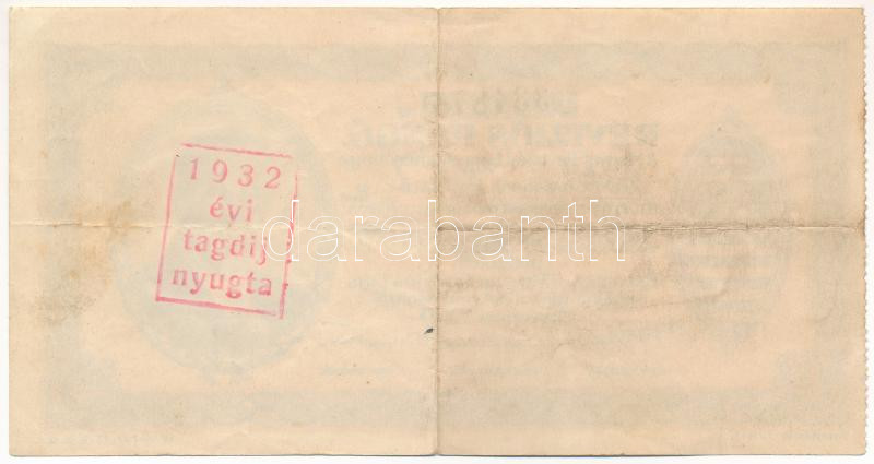 Budapest 1930. 'Revíziós Pengő' arcképes változat, kitöltött, elő- és hátoldalán '1932 évi tagdíj nyugta' bélyegzéssel T:III kisebb beszakadások Adamo BUP34 - Image 2