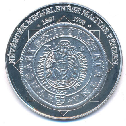 DN 'A magyar nemzet pénzérméi - Névérték megjelenése magyar pénzen 1657-1705' Ag emlékérem, tanúsítvánnyal, kapszulában (10,37g/0.999/35mm) T:PP kis patina