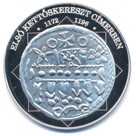DN 'A magyar nemzet pénzérméi - Első kettőskereszt címerben 1172-1196' Ag emlékérem, tanúsítvánnyal (10,37g/0.999/35mm) T:PP
