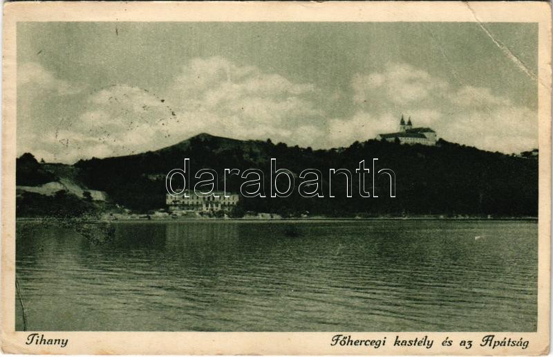 1928 Tihany, Főhercegi kastély és apátság. Dr. Vigyázó János felvétele (EB)