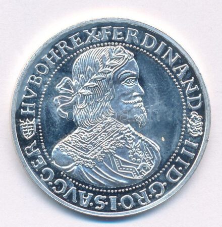 DN 'Magyar tallérok utánveretben - III. Ferdinánd tallérja' Ag emlékérem tanúsítvánnyal (20g/0.999/38,6mm) T:PP