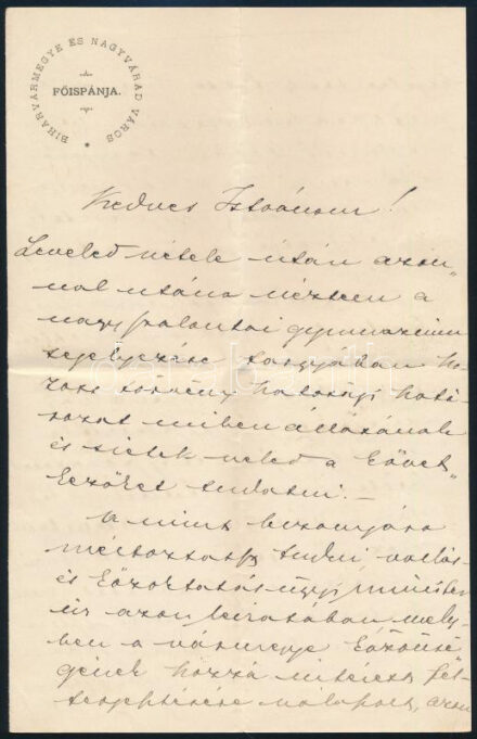 1905 Besenyői és örvendi Beöthy László (1860-1943) Bihar vármegyei és nagyváradi főispán, miniszter, földbirtokos autográf levele melyben a nagyszalontai gimnázium segélyezése tárgyában tett erőfeszítésekről ír három és