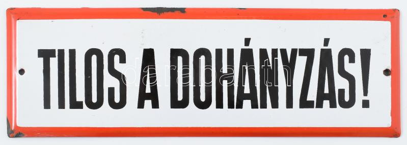 Dohányozni tilos zománc tábla, sérüléssel, 30×10 cm