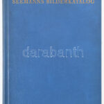 Seemann-Katalog. Farbige Gemäldereproduktionen, mit 663 Bildwiedergaben. Leipzig, Seemann. Kiadói egészvászon kötés, jó állapotban. - Image 3