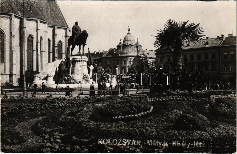 1940 Kolozsvár, Cluj; Mátyás király tér és szobor / square, statue, monument. photo + '1940 Kolozsvár visszatért' So. Stpl.