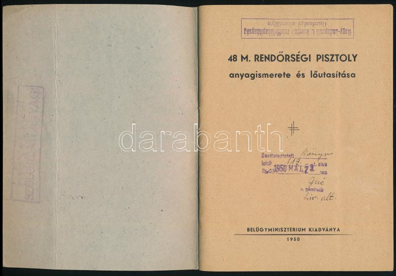 1950 48 M. Rendőrségi Pisztoly anyagismerete és lőutasítása, Belügyminisztérium kiadása, 56p - Image 2