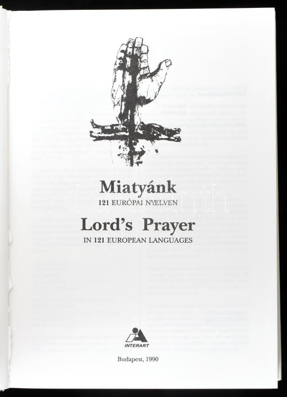 Miatyánk 121 európai nyelven. / Lord's Prayer in 121 European Languages. Bp., 1990, Interart. Kiadói kartonált papírkötés. - Image 2