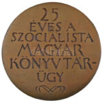 1974. '25 éves a szocialista magyar könyvtárügy' bronz emlékérem díszdobozban (88mm) T:1 - Image 2