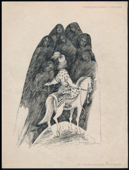 Róna Emy (1904-1988): Illusztráció az Ezeregy-éjszaka-meséiből. Tus, toll, papír, jelezve jobbra lent, 27×20,5 cm