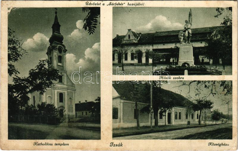 1938 Izsák, Üdvözlet a 'Sárfehér hazájából'! Római katolikus templom, Hősök szobra, emlékmű, Községháza (EK)