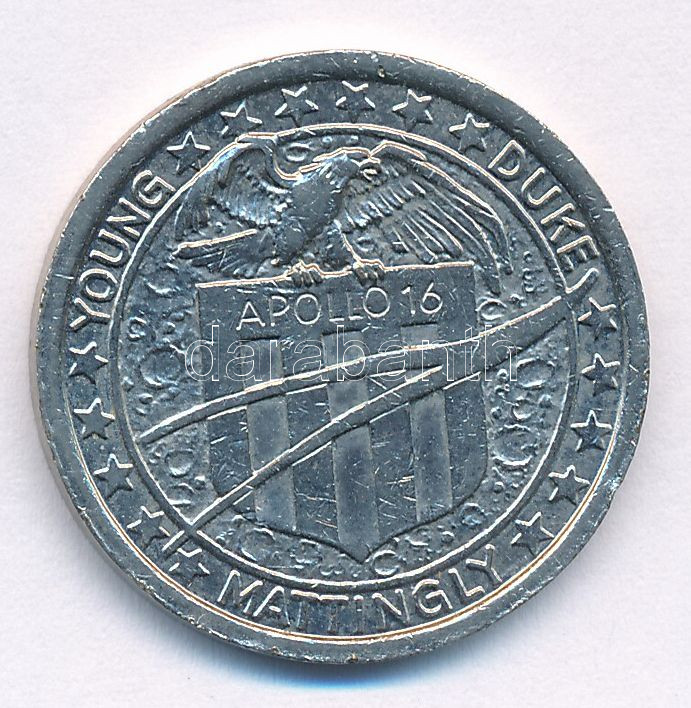 Amerikai Egyesült Államok 1972. 'Apollo 16' kétoldalas fém emlékérem (26mm) T:2 ph. USA 1972. 'Apollo 16' two-sided metal commemorative medallion (26mm) C:XF edge error