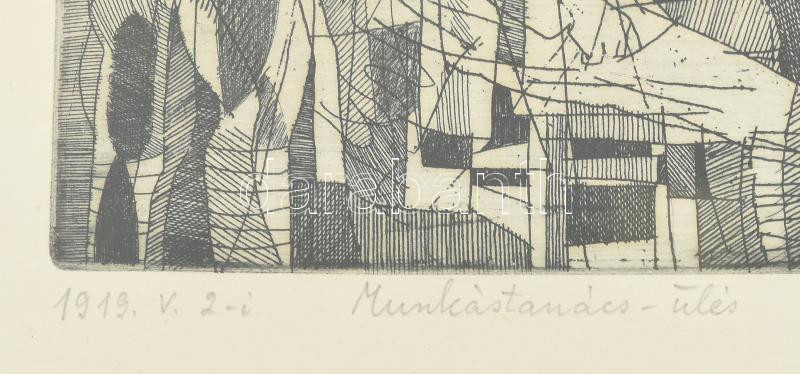 Feledy Gyula (1928-2010): 1919.V.2-i Munkástanács-ülés. Rézkarc, papír, jelzett, 19×29 cm, üvegezett keretben - Image 2