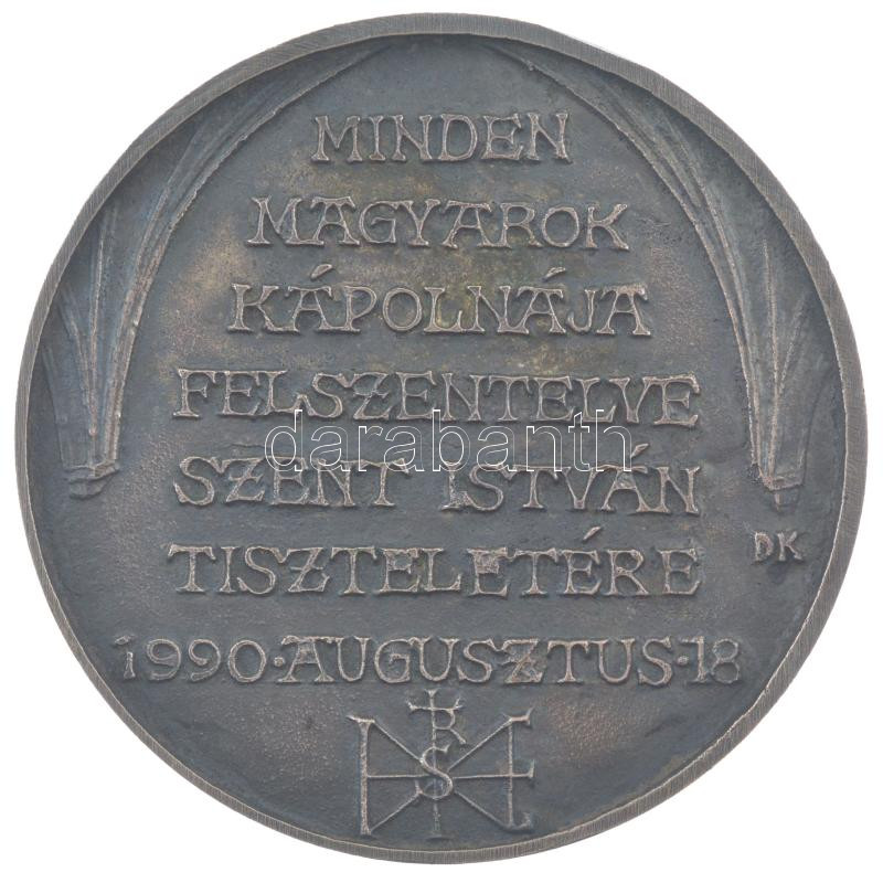 Bognár György (1944-) 1990. 'Minden Magyarok Kápolnája Felszentelve Szent István Tiszteletére' kétoldalas ezüstözött bronz emlékérem (96mm) T:1- patina - Image 2