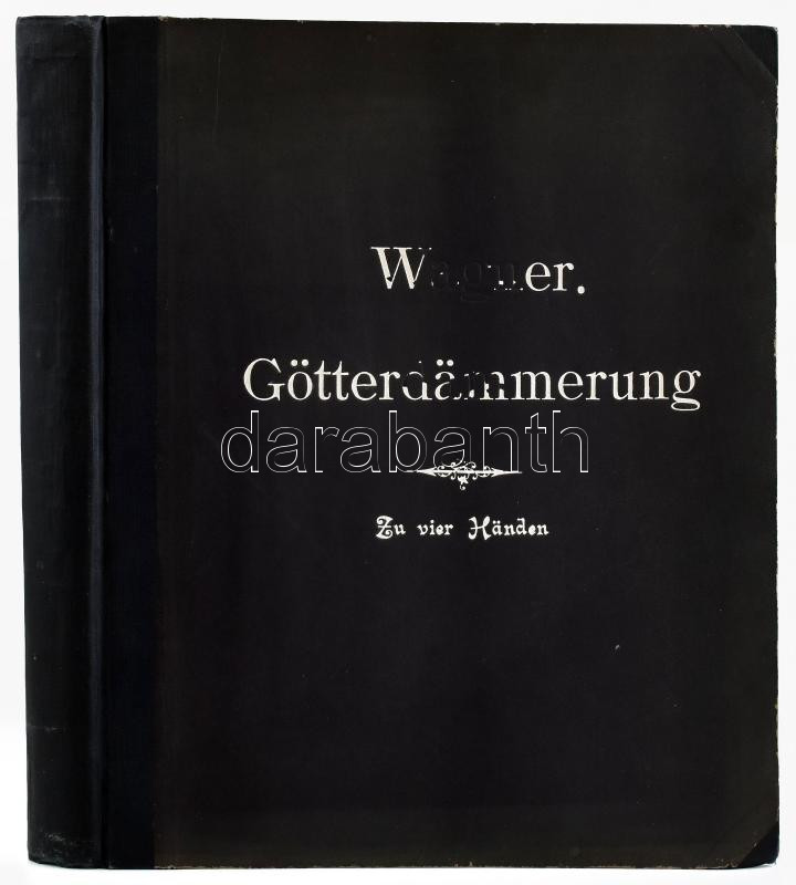 Wagner: Götterdämmerung, zongorakivonat 4 kézre - Image 2