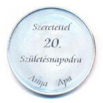 DN 'Szeretettel 20. születésnapodra - Anya - Apa / Nyilas' ezüstözött fém emlékérem (42,5mm) T:PP patina