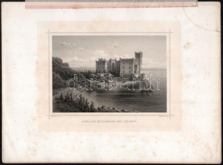 cca 1850 Ludwig Rohbock (1820-1883) - A. Fesca: Schloss Miramare bei Triest. Acélmetszet, papír, jelzett a metszeten. Kissé foltos, lapméret: 24x32 cm