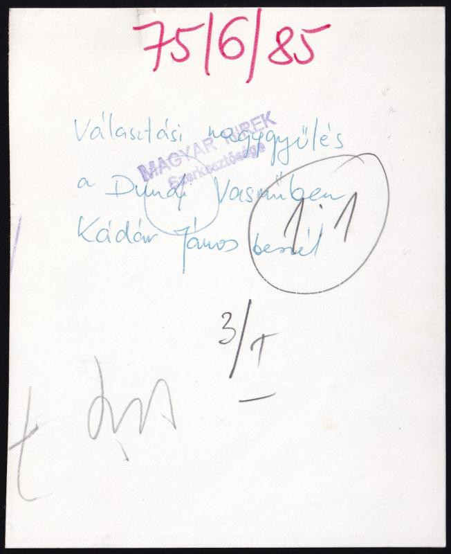 Választási nagygyűlés a Dunai Vasműben,Kádár János beszél,sajtófotó 1975 12x14 cm - Image 2