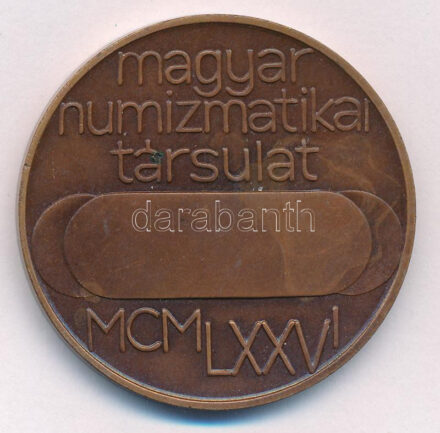 Csíkszentmihályi Róbert (1940-2021) 1976. 'Magyar Numizmatikai Társulat MCMLXXVI' kétoldalas bronz emlékérem (42mm) T:1-