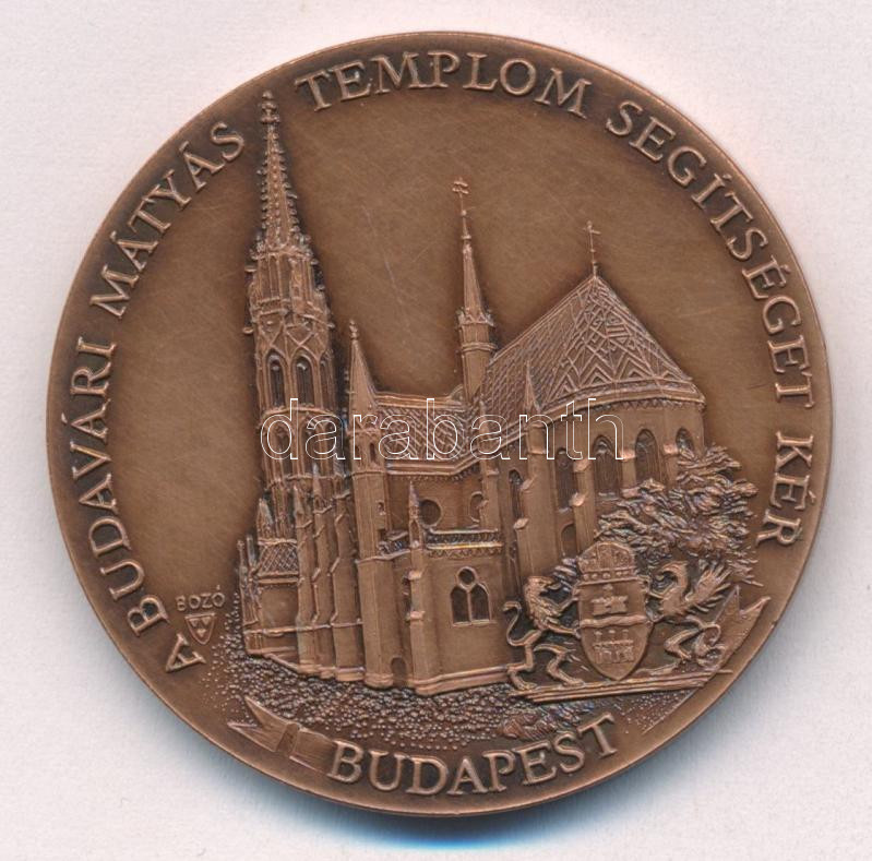 Bozó Gyula (1913-2004) 1994. 'A Budavári Mátyás-templom segítséget kér / Bomba merénylet 1994. Júl. 23.' kétoldalas bronz emlékérem (42,5mm) T:1-