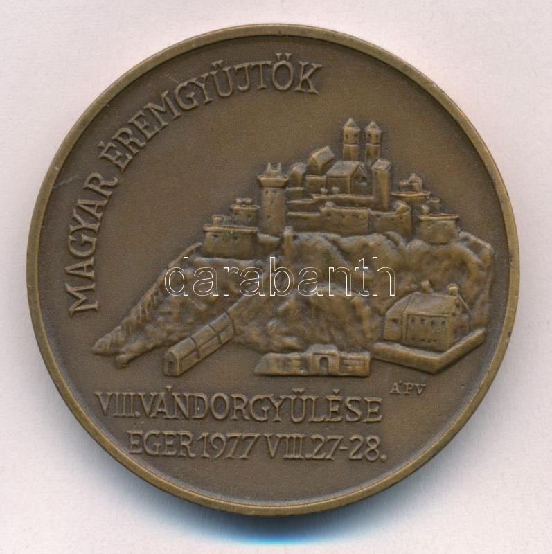 Képíró Zoltán (1944-1981) 1977. 'MÉE VIII. Vándorgyűlése - Eger / Dobó István' kétoldalas bronz emlékérem (42,5mm) T:1,1- kis ph. Adamo EG1