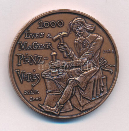 Lebó Ferenc (1960-) 2001. 'MÉE - 1000 éves a magyar pénzverés / 100 éves a Magyar Numizmatikai Társulat' kétoldalas bronz emlékérem (42,5mm) T:1,1- Adamo BP52