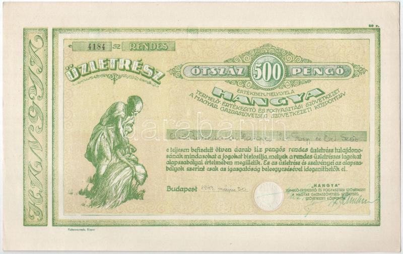 Budapest 1943. 'Hangya Termelő-Értékesítő és Fogyasztási Szövetkezet' üzletrésze 500P-ről, szelvényekkel, szárazpecséttel, közte vízjeles papír (3x) T:I-,II tűlyukak - Image 3