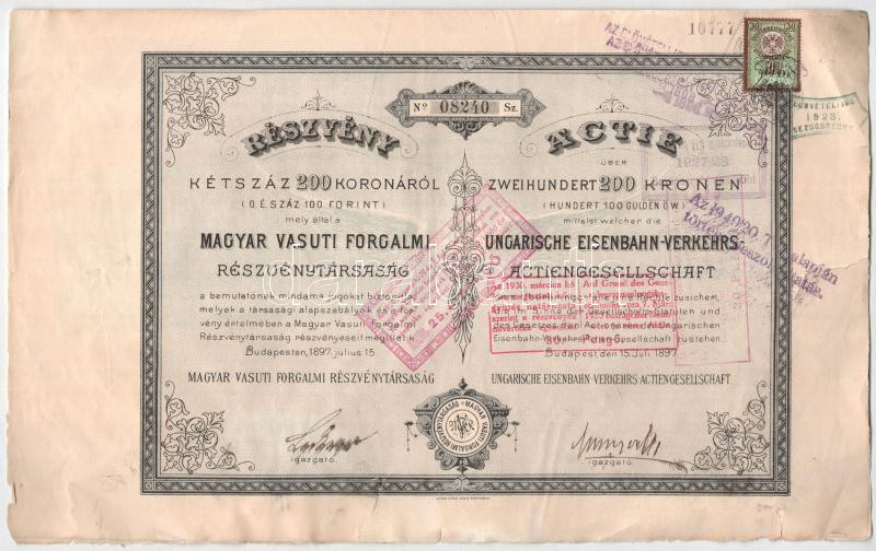 Budapest 1897. 'Magyar Vasuti Forgalmi Részvénytársaság' részvénye 200K-ról, szelvényekkel, bélyegzésekkel, osztrák okmánybélyeggel T:III szakadás