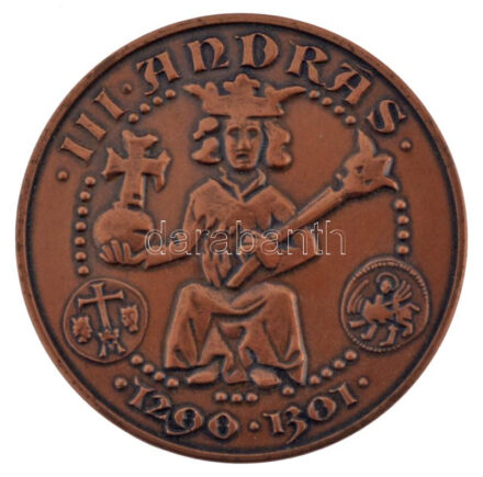 Fritz Mihály (1947-) 2001. 'III. András 1290-1301 / MÉE Székesfehérvár' bronz emlékérem (42,5mm) T:1- Adamo SF40