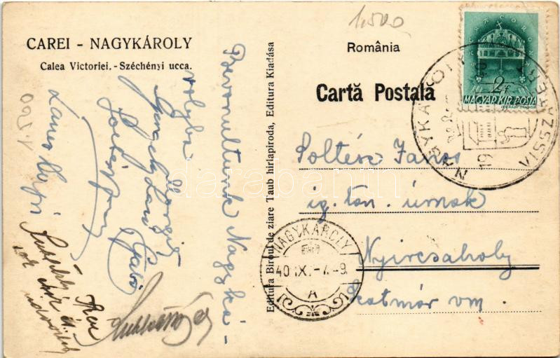 1940 Nagykároly, Carei; Széchenyi utca, 88. Gyalogezred laktanyája / Calea Victoriei, Cazarma / street, K.u.k. military barracks (EK) + '1940 Nagykároly visszatért' So. Stpl - Image 2
