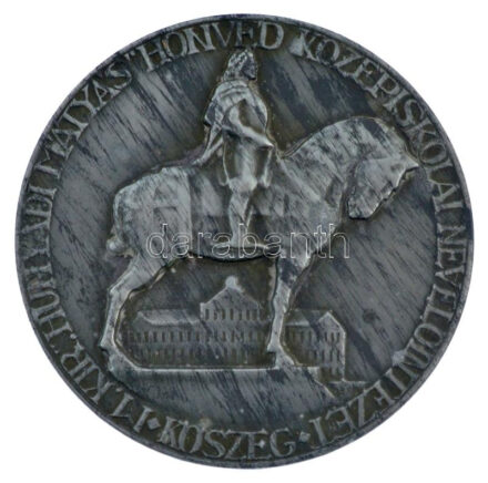 DN 'Magyar Királyi Hunyadi Mátyás Honvéd Középiskolai Nevelőintézet Kőszeg' fém emlékérem (60mm) T:1-