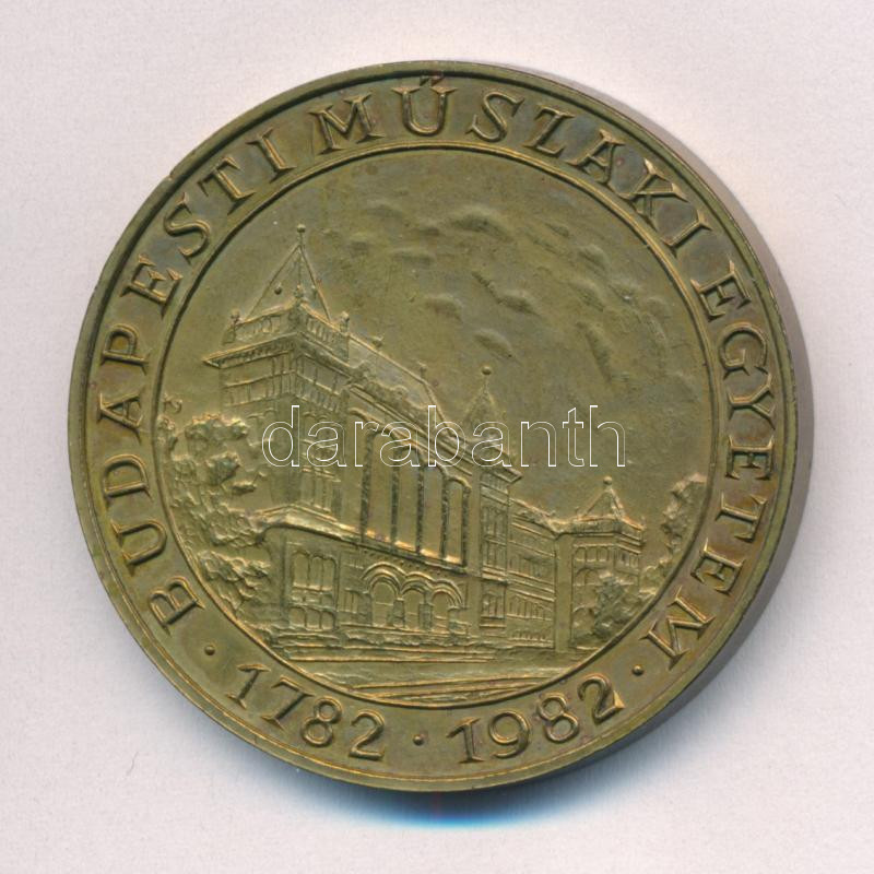 Kákonyi István (1917-1993) 1982. 'Vásárhelyi Pál - Építőmérnöki Kar / Budapesti Műszaki Egyetem' bronz emlékérem (40mm) T:1- - Image 2