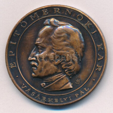 Kákonyi István (1917-1993) 1982. 'Vásárhelyi Pál - Építőmérnöki Kar / Budapesti Műszaki Egyetem' bronz emlékérem (40mm) T:1-