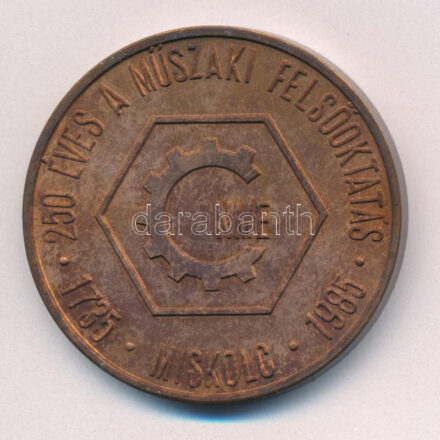 Bognár György (1944-) 1985. '250 éves a műszaki felsőoktatás Miskolc / Első professzoraink - Sályi I. - Borbély S. - Zorkóczy B.' bronz emlékérem (42,5mm) T:1- patina