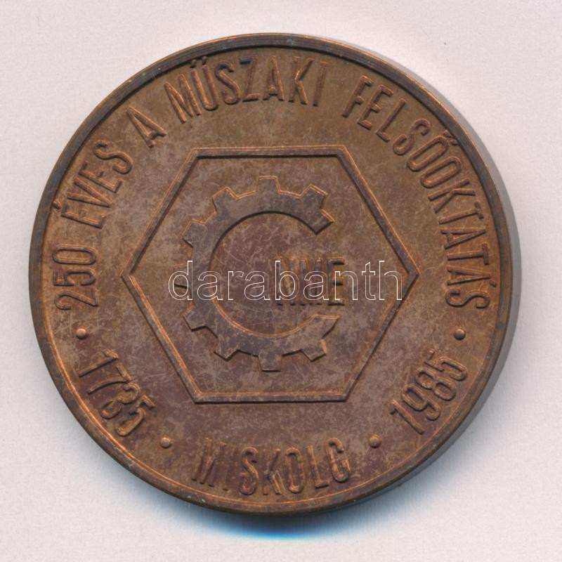 Bognár György (1944-) 1985. '250 éves a műszaki felsőoktatás Miskolc / Első professzoraink - Sályi I. - Borbély S. - Zorkóczy B.' bronz emlékérem (42,5mm) T:1- patina