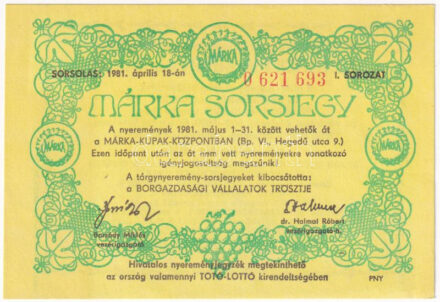 1981. 'Márka Sorsjegy' I. sorozat, '0 621 693' sorszámú sorsjegye T:I- kis sarokhajlás