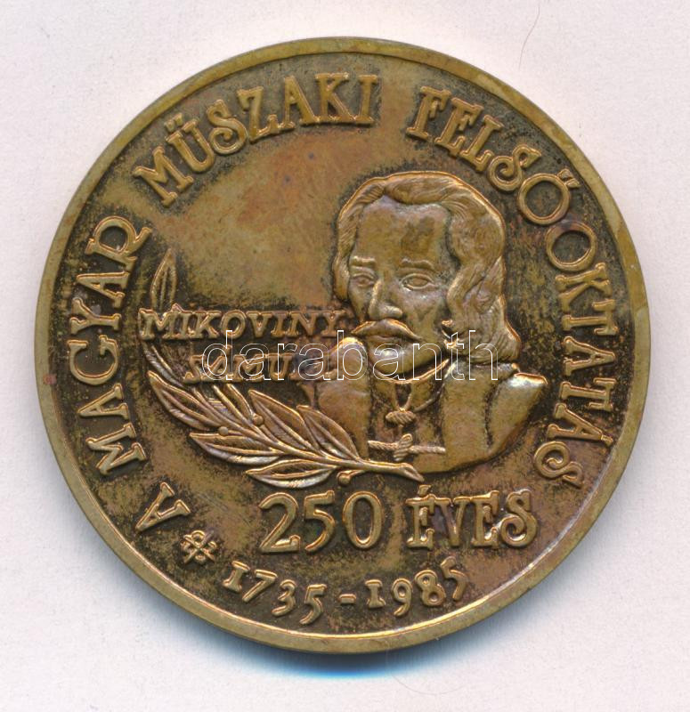 Bognár György (1944-) 1985. 'A Magyar Műszaki Felsőoktatás 250 éves'' aranyozott bronz emlékérem (42mm) T:2