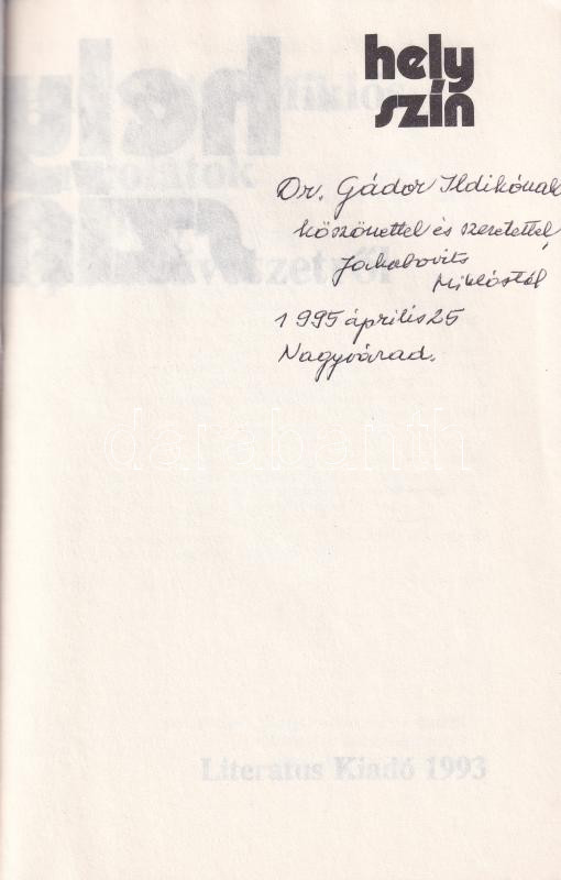 Jakobovits Miklós: Helyszín. Gondolatok az erdélyi képzőművészetről. A szerző, Jakobovits Miklós (1936- 2012) által dedikált! H.n., 1993, Literatus Kiadó. Fekete-fehér képekkel illusztrált, többe közt Ziffer Sándor, Mattis - Image 2