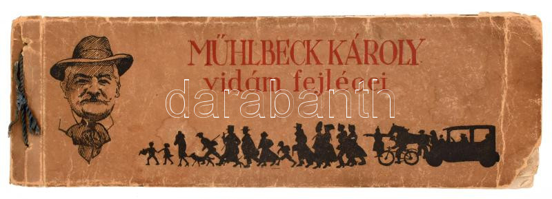 1935 Mühlbeck Károly vidám fejlécei. Előszó: Herczeg Ferenc. Bp., 1935, Új Idők. Kiadói haránt-alakú papírkötésben, sérült, kissé foltos borítóval, helyenként sérült lapszélekkel.