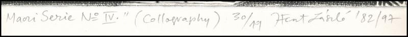 Feszt László, ifj. (1957-): Maori Serie No. IV, 82/97. Kollográfia, papír, jelzett, számozott (30/19). 30×21 cm - Image 3