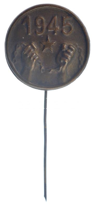 1945. 'Felszabadulás' bronz lemezjelvény T:1-