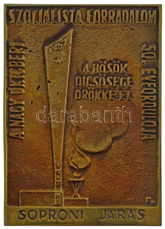 Renner Kálmán (1927-1994) 1967. 'A Nagy Októberi Szocialista Forradalom 50. évfordulója - Soproni Járás' egyoldalas bronz emlékplakett (162x112mm) T:1-