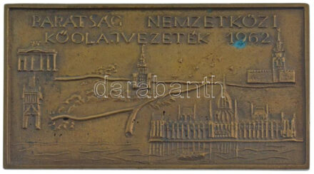 1962. 'Barátság Nemzetközi Kőolajvezeték 1962' kétoldalas bronz plakett (78x136mm) T:1- patina